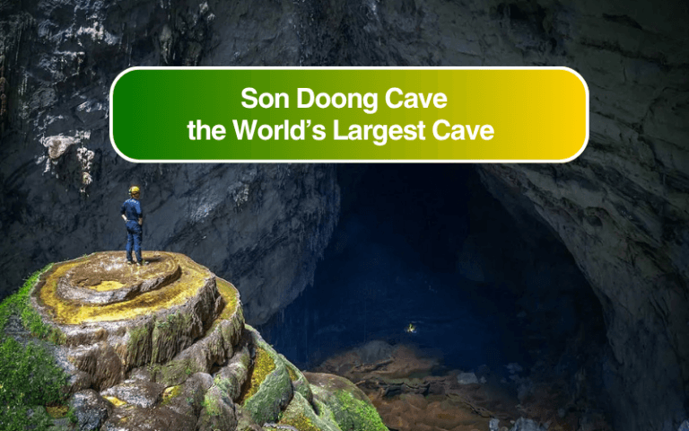 Explore Son Doong Cave: Discover What Lies Inside the World’s Largest Cave