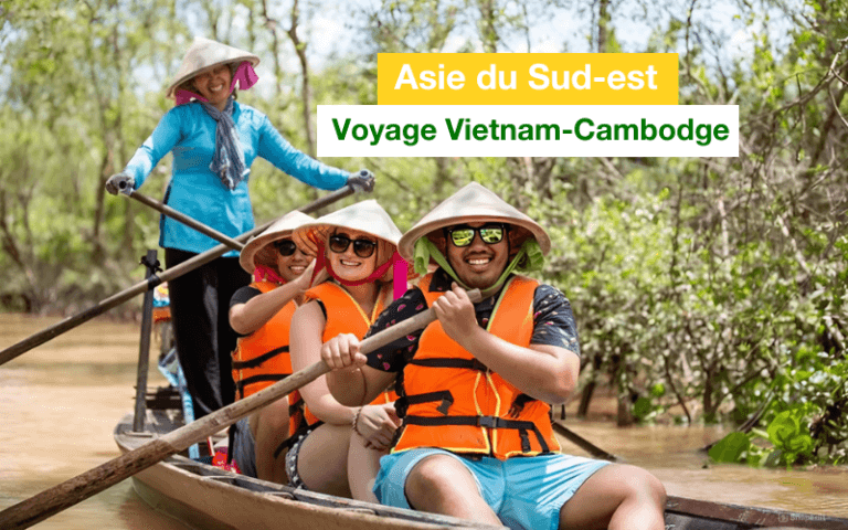 voyage vietnam cambodge