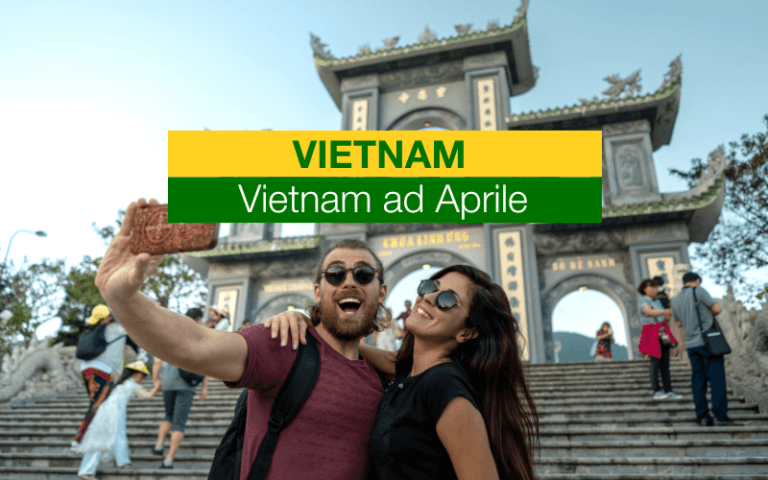 Viaggiare in Vietnam ad Aprile: Perché è attraente?