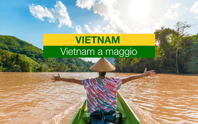 Vietnam a maggio: Scopri la Bellezza Nascosta