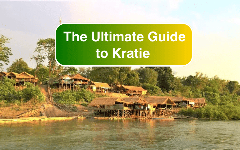 Kratie Uncovered: The Ultimate Guide to Cambodia’s Hidden Gem