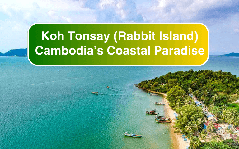 Koh Tonsay (Rabbit Island), Cambodia’s Coastal Paradise