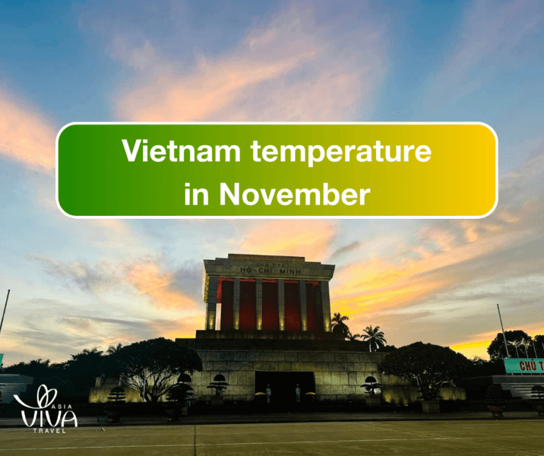 Temperature in Vietnam in November and the best time to visit in 2024