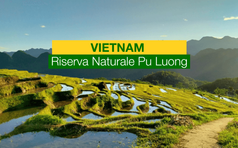 Riserva Naturale Pu Luong_ Lontano dai Soliti Itinerari
