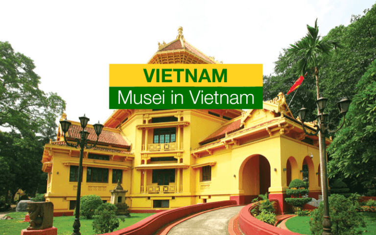 I 13 musei più famosi del Vietnam che ogni viaggiatore dovrebbe visitare
