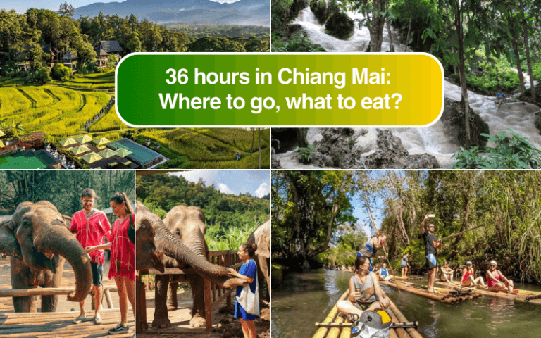 36 hours in Chiang Mai: Where to go, what to eat?