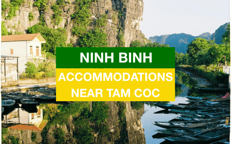 RECOMMENDATIONS FOR ACCOMMODATIONS NEAR TAM COC NINH BINH